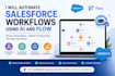 automate salesforce workflows using ai and flow