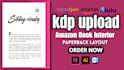 do kdp upload, manuscript formatting, amazon book interior, paperback layout