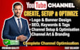 create and setup youtube channel professionally