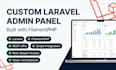 create a custom admin dashboard using laravel and filament PHP