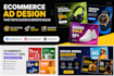 design facebook ad creatives, ecommerce banners and social media posts