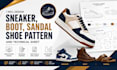 design sneaker, boot, sandal shoe pattern and technical sheet