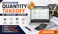 prepare accurate construction quantity takeoff and boq estimate