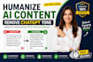 humanize ai generated content and remove chatgpt tone