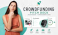 design crowdfunding pitch deck, kickstarter presentation, fundraising slides