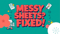 fix and clean up your google sheets