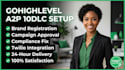 get your gohighlevel a2p 10dlc campaign approved fast