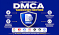 remove copyright content with professional dmca takedown service