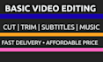 do basic video editing, cutting, trimming, and subtitles