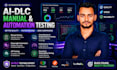 perform ai dlc testing using playwright, API, and manual QA