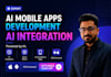 do ai mobile apps, ai integration, ios and android apps