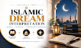 provide islamic dream interpretation