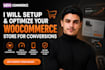 setup and optimize your woocommerce store for conversions