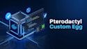 create custom egg for pterodactyl