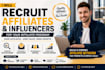 do affiliate recruitment and promote your affiliate program
