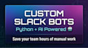 build custom ai bots and python automations for your business