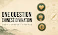 answer one question with an I ching divination reading