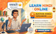teach you conversational and authentic hindi lessons