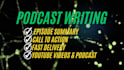 write professional podcast show notes and episode summaries