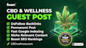 publish high authority cbd guest post on cbdwellness