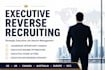 manage your executive reverse recruiting and job search