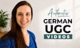 create authentic german ugc videos