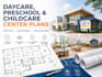 design code compliant preschool and daycare facility layouts
