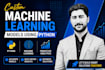 build custom machine learning models using python