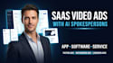 create ai spokesperson video ads for saas, app, software or service