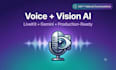 build ai voice agents and vision enabled assistants