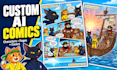create a custom ai comic book and cover in any style