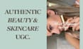 create authentic beauty and skincare ugc