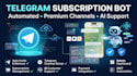 build automated telegram subscription bot, create telegram channel, and accounts