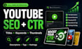 optimize youtube SEO and design high CTR thumbnails