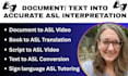 translate your document, text, script into american sign language, asl video