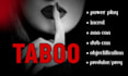 write nsfw forbidden dark taboo story according to your kinks