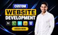 do custom website development as full stack developer, front end developer