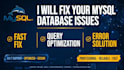 fix your mysql database issues and optimize your queries