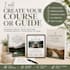 create a course or guide