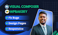 design or fix wpbakery visual composer errors, responsive and layout issues