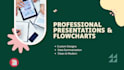 design professional presentations and process flowcharts