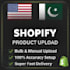 do fast shopify product upload and e commerce product listing