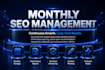 provide monthly SEO GEO aeo and llmo management