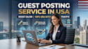 submit guest post on high traffic da dr websites
