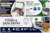 do data entry, copy typing, pdf to word and exel
