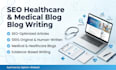 write SEO optimized medical and healthcare blog articles