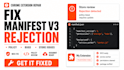 fix manifest v3 chrome extension rejection