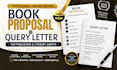 write a book proposal and query letter for litterary agents