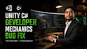 fix unity bugs, c sharp scripts, and build game mechanics