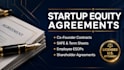 draft startup equity financing documents and shareholder agreements